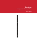 On Line : An exploration of a simple form - Book