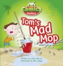 Bug Club Comics for Phonics Reception Phase 2 Set 03 Tom's Mad Mop - Book