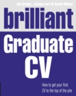 Brilliant Graduate CV PDF eBook : How to get your first CV to the top of the pile - eBook