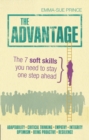 The Advantage : The 7 soft skills you need to stay one step ahead - Book