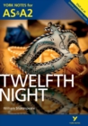 Twelfth Night: York Notes for AS & A2 - Book