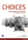 Choices Upper Intermediate Workbook + MyLab Pincode Pack BENELUX - Book