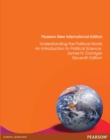 Understanding the Political World Pearson New International Edition, plus MyPoliSciLab without eText - Book