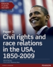 Edexcel A Level History, Paper 3: Civil rights and race relations in the USA, 1850-2009 Student Book + ActiveBook - Book