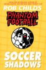 Phantom Football: Soccer Shadows - eBook