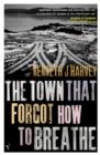 The Town That Forgot How To Breathe - eBook