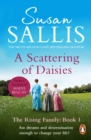 A Scattering Of Daisies : (The Rising Family Book 1):  the beginning of an extraordinary West Country family saga by bestselling author Susan Sallis - eBook