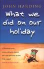 What We Did On Our Holiday - eBook