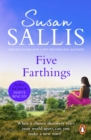 Five Farthings : A wonderful, heart-warming and utterly involving novel set in the West Country from bestselling author Susan Sallis - eBook