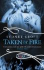 Taken by Fire: A Rouge Paranormal Romance - eBook