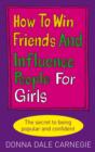 How to Win Friends and Influence People for Girls - eBook