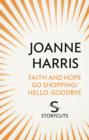Faith and Hope Go Shopping/Hello, Goodbye (Storycuts) - eBook