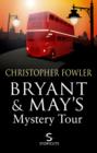 Bryant & May's Mystery Tour (Storycuts) - eBook