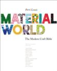 Material World : The Modern Craft Bible - eBook