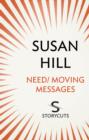 Need / Moving Messages (Storycuts) - eBook