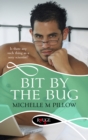 Bit by the Bug: A Rouge Erotic Romance - eBook