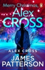 Merry Christmas, Alex Cross : (Alex Cross 19) - eBook