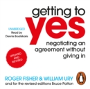 Getting to Yes : Negotiating an agreement without giving in - eAudiobook