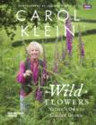 Wild Flowers : Nature's own to garden grown - eBook