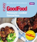 Good Food: Pressure Cooker Favourites - eBook