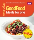 Good Food: Meals for One : Triple-tested recipes - eBook