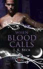 When Blood Calls: A Rouge Paranormal Romance - eBook