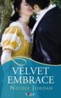 Velvet Embrace: A Rouge Regency Romance - eBook