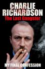 The Last Gangster : My Final Confession - eBook