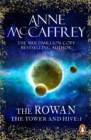 The Rowan : (The Tower and the Hive: book 1): an utterly captivating fantasy from one of the most influential fantasy and SF novelists of her generation - eBook