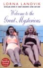 Welcome To The Great Mysterious - eBook