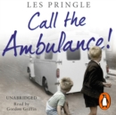 Call the Ambulance! - eAudiobook
