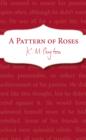 A Pattern Of Roses - eBook