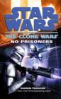 Star Wars: The Clone Wars - No Prisoners - eBook