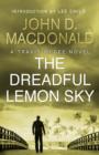 The Dreadful Lemon Sky: Introduction by Lee Child : Travis McGee, No.16 - eBook