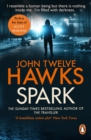 Spark : the provocative, stimulating thriller that will grip you from the start - eBook