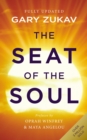 The Seat Of The Soul : An Inspiring Vision of Humanity's Spiritual Destiny - eBook