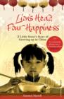 Lion's Head, Four Happiness : A Little Sister's Story of Growing up in China - eBook