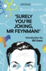 Surely You're Joking Mr Feynman : Adventures of a Curious Character - eBook