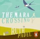 The Mara Crossing - eAudiobook