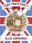 Ellie's Magical Bakery: A Royal Tea for Royalty - eBook