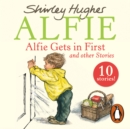 Alfie Gets in First and Other Stories - eAudiobook
