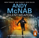 Silent Weapon - A Street Soldier novel - eAudiobook