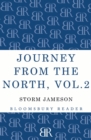 Journey from the North, Volume 2 : Autobiography of Storm Jameson - Book