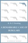 A Remarkable Case of Burglary - eBook