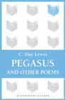 Pegasus and Other Poems - eBook