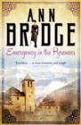 Emergency in the Pyrenees : A Julia Probyn Mystery, Book 5 - Book