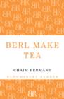 Berl Make Tea - Book