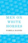 Men on White Horses - Book