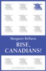 Rise, Canadians! - eBook