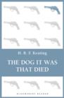 The Dog It Was That Died - eBook